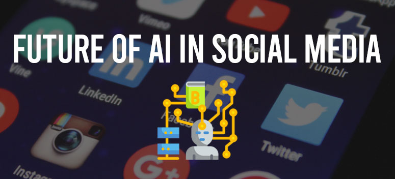 AI in Social Media