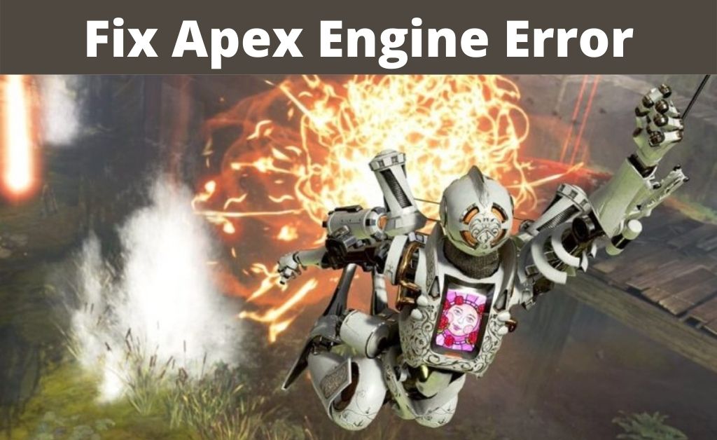 Apex Engine Error