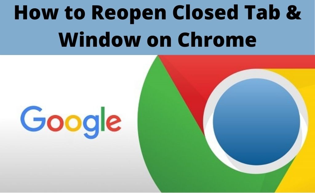 Reopen Closed Window Chrome