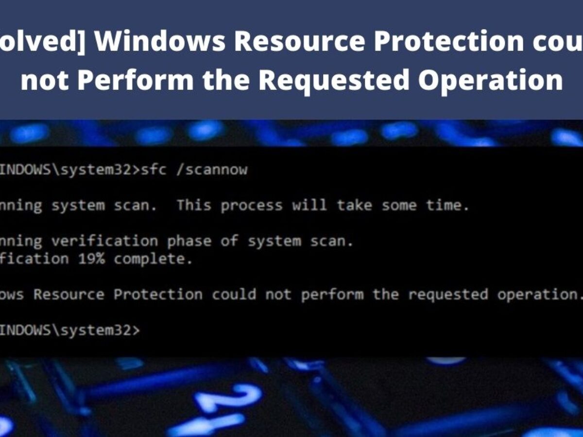 windows resource protection could not perform sfc