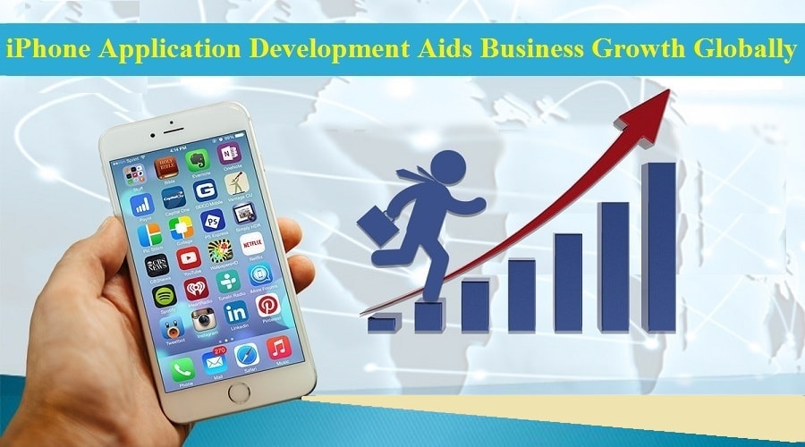 How iOS App Development Benefits Your Business to Grow Globally?